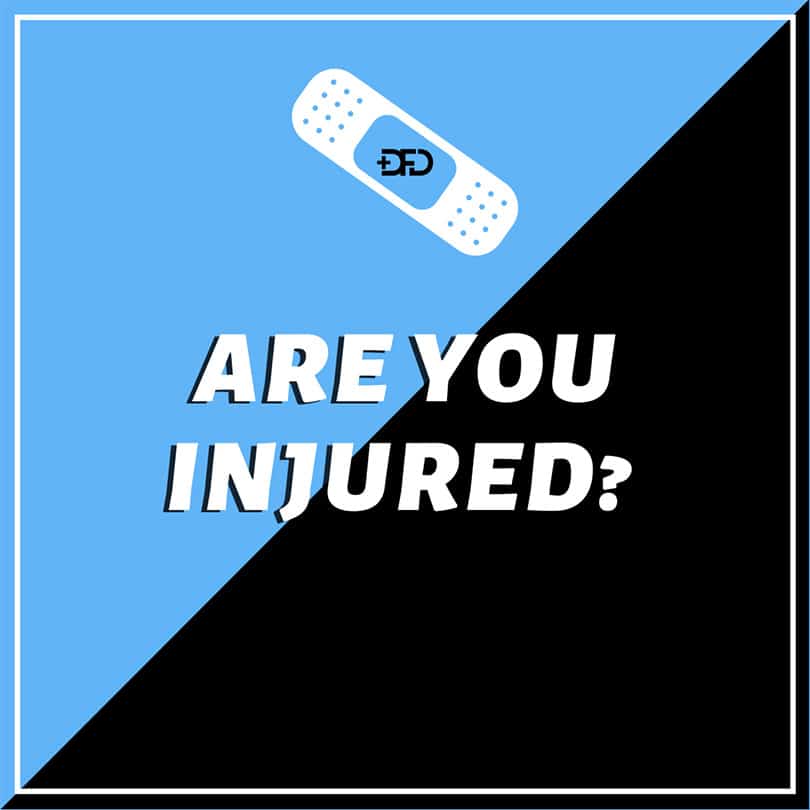 Are you injured?