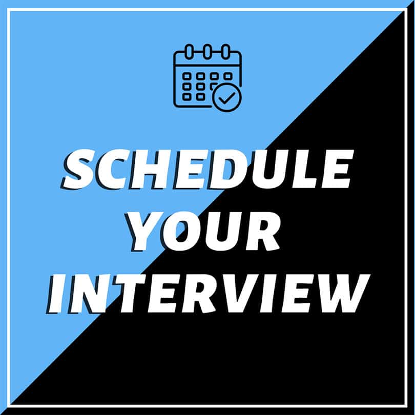 Schedule your interview