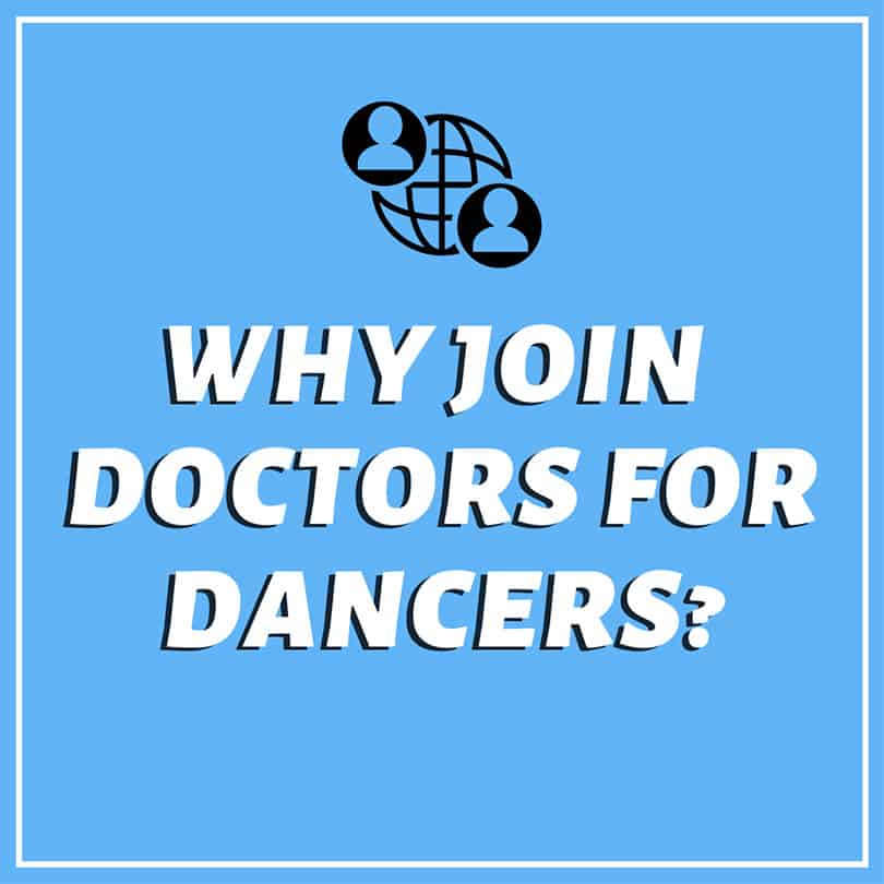 Why join doctors for dancers?
