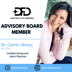 Doctors For Dancers Advisory Board Member Dr. Carrie Skony, DC, CCSP